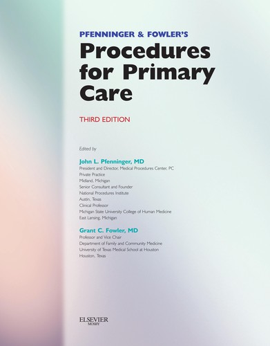 Pfenninger and Fowler's Procedures for Primary Care — John L. Pfenninger et al. (2011)