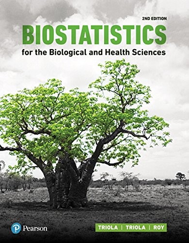 Biostatistics for the Biological and Health Sciences — Marc M. Triola et al. (2018)