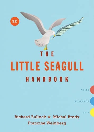 The Little Seagull Handbook: Third Edition — Richard Bullock et al. (2017)