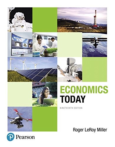 Economics Today — Roger LeRoy Miller (2017)