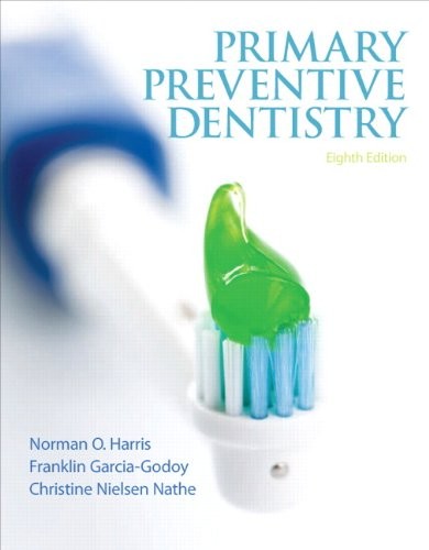 Primary Preventive Dentistry — Norman O. Harris et al. (2014)