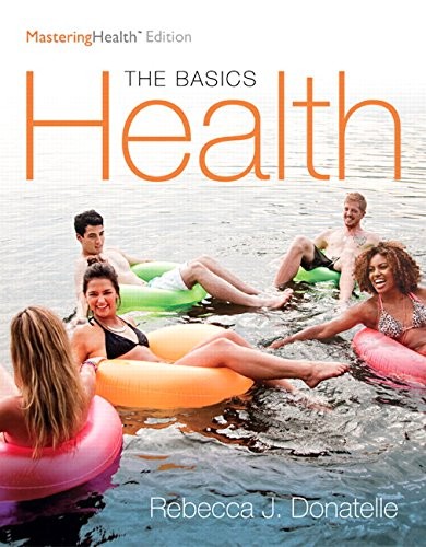 Health: The Basics — Rebecca J. Donatelle (2016)