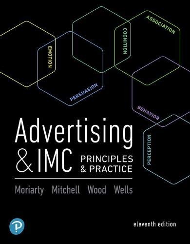 Advertising and IMC: Principles and Practice — Sandra Moriarty et al. (2018)