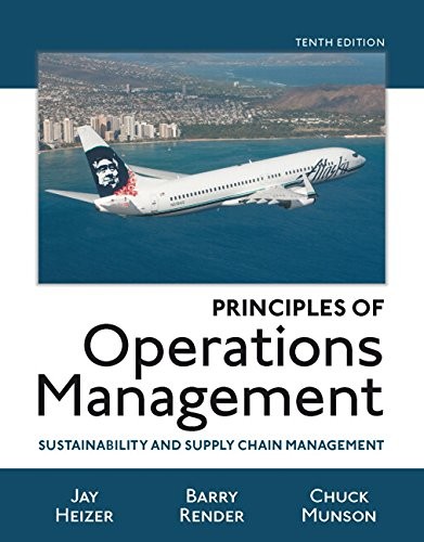 Principles of Operations Management: Sustainability and Supply Chain Management — Barry Render et al. (2016)