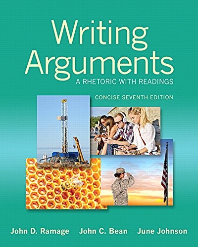 Writing Arguments: A Rhetoric with Readings — John D. Ramage et al. (2016)