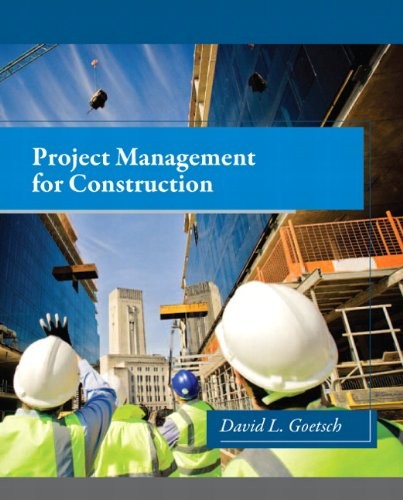 Project Management for Construction — David L. Goetsch (2013)