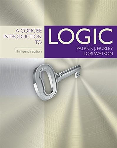 A Concise Introduction to Logic — Patrick J. Hurley et al. (2016)