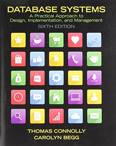 Database Systems: A Practical Approach to Design, Implementation, and Management — Thomas M. Connolly et al. (2015)