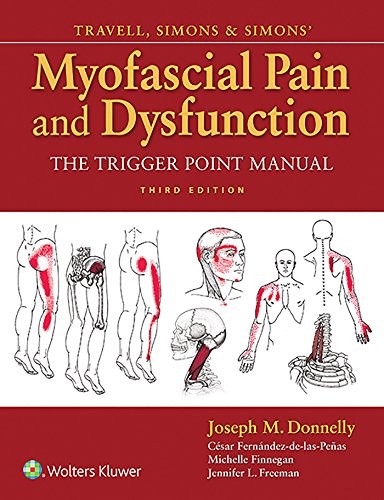 Travell, Simons & Simons' Myofascial Pain and Dysfunction: The Trigger Point Manual — Michelle Finnegan (2018)