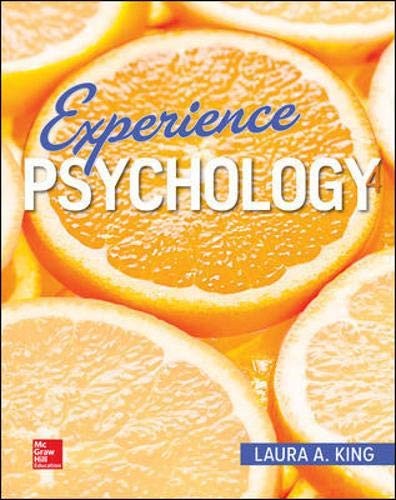 Experience Psychology — Laura A. King (2018)