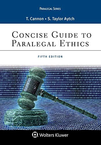 Concise Guide to Paralegal Ethics — Therese A. Cannon et al. (2018)