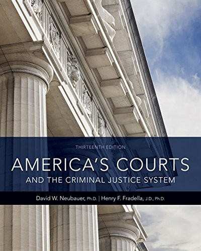 America's Courts and the Criminal Justice System — David W. Neubauer et al. (2018)