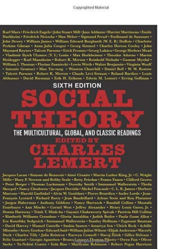Social Theory: The Multicultural, Global, and Classic Readings — Charles Lemert (2016)