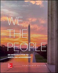 We the People: An Introduction to American Government — Thomas E. Patterson (2018)
