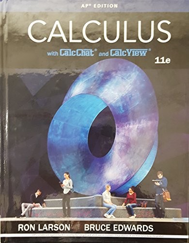 Calculus: With CalcChat and CalcView — Ron Larson et al. (2018)