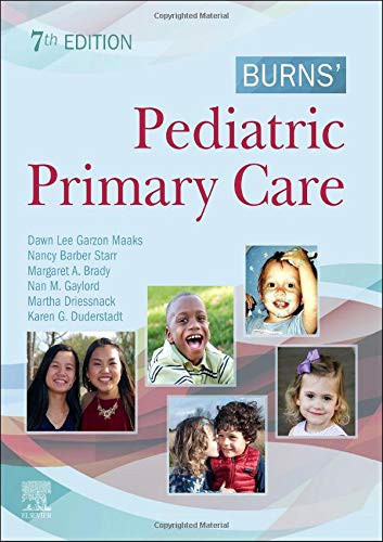 Burns' Pediatric Primary Care — Dawn Lee Garzon et al. (2019)