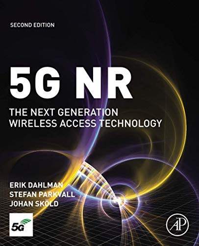 5G NR: The Next Generation Wireless Access Technology — Erik Dahlman et al. (2020)