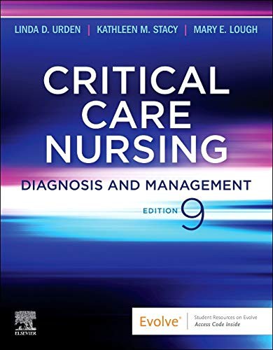 Critical Care Nursing: Diagnosis and Management — Linda Diann Urden et al. (2021)