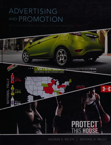Advertising and Promotion: An Integrated Marketing Communications Perspective — Michael Belch et al. (2011)