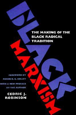Black Marxism — Cedric J. Robinson (2000)