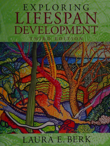 Exploring Lifespan Development — Laura E. Berk (2013)