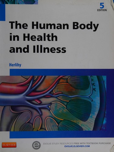 The Human Body in Health and Illness — Barbara L. Herlihy (2014)