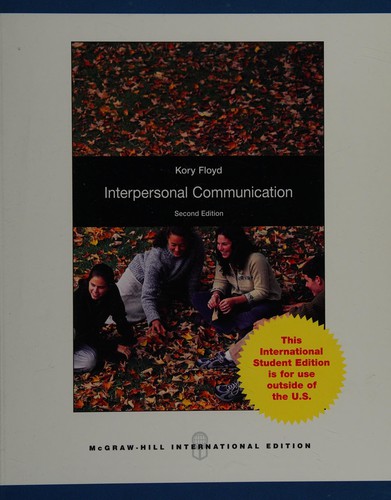 Interpersonal Communication — Kory Floyd (2011)