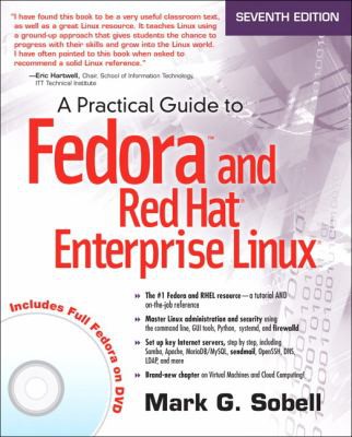 A Practical Guide to Fedora and Red Hat Enterprise Linux — Mark G. Sobell (2014)