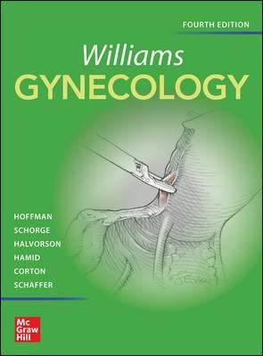 Williams Gynecology, Fourth Edition — Joseph I. Schaffer et al. (2020)