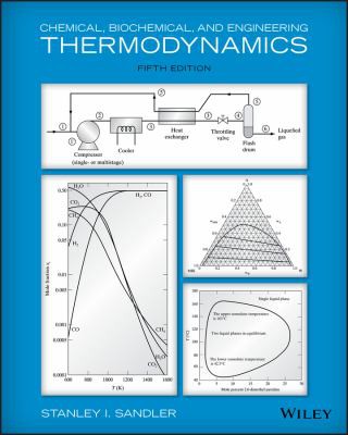 Chemical, Biochemical, and Engineering Thermodynamics — Stanley I. Sandler (2017)