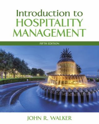 Introduction to Hospitality Management — John Walker (2016)