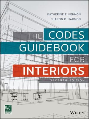 The Codes Guidebook for Interiors — Katherine E. Kennon et al. (2018)