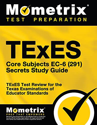 TExES Core Subjects EC-9 (291) Secrets Study Guide: TExES Test Review for the Texas Examinations of Educator Standards (2016)