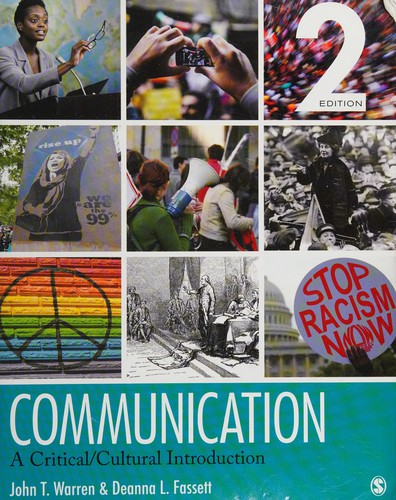 Communication: A Critical/Cultural Introduction — John T. Warren et al. (2014)