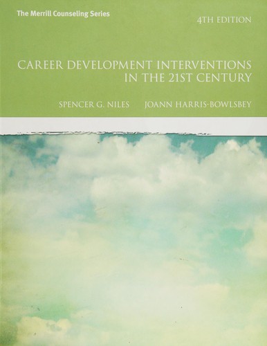 Career Development Interventions in the 21st Century — Spencer G. Niles et al. (2013)