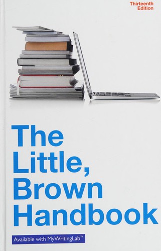 The Little, Brown Handbook — Henry Ramsey Fowler et al. (2016)