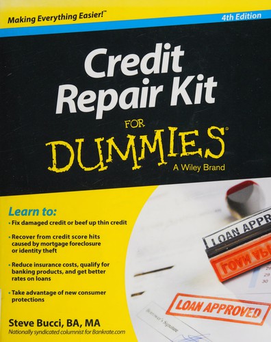 Credit Repair Kit For Dummies — Stephen R. Bucci (2014)