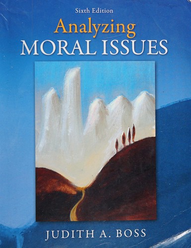 Analyzing Moral Issues — Judith A. Boss (2012)