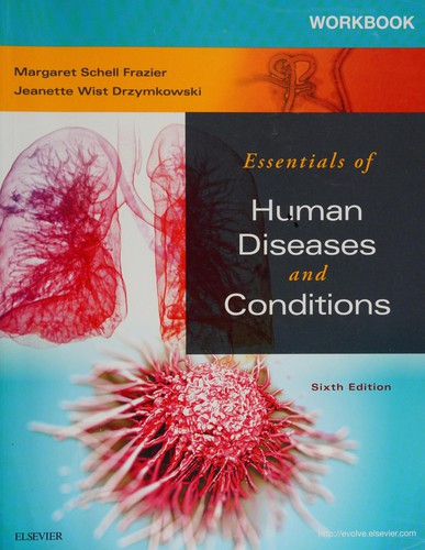 Workbook for Essentials of Human Diseases and Conditions — Margaret Schell Frazier et al. (2015)