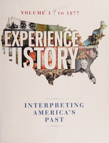 Experience History Vol 1: To 1877 — Michael B. Stoff et al. (2013)