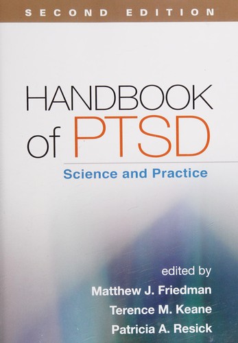 Handbook of PTSD, Second Edition: Science and Practice — Matthew J. Friedman et al. (2015)