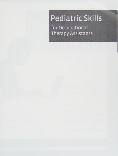 Pediatric Skills for Occupational Therapy Assistants — Jean W. Solomon (2016)