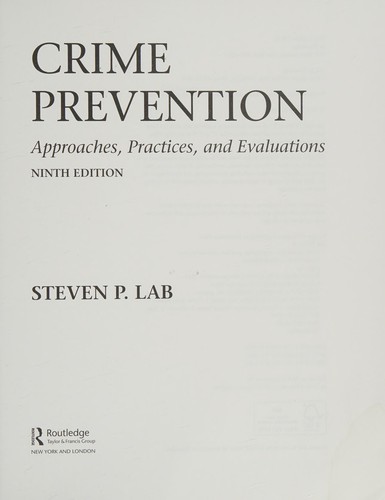 Crime Prevention: Approaches, Practices, and Evaluations — Steven P. Lab (2016)