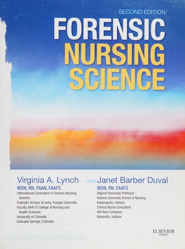 Forensic Nursing Science — Virginia Anne Lynch et al. (2010)