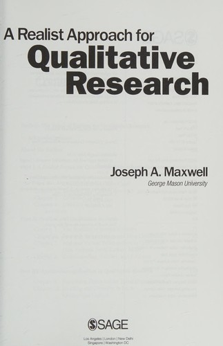 A Realist Approach for Qualitative Research — Joseph A. Maxwell (2012)