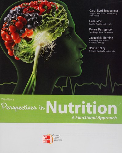 Wardlaw's Perspectives in Nutrition: A Functional Approach — Donna Beshgetoor, Professor et al. (2013)
