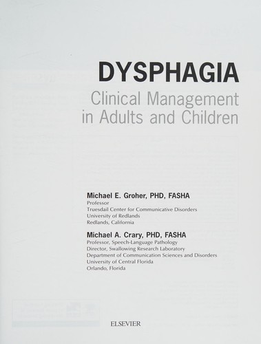 Dysphagia: Clinical Management in Adults and Children — Michael E. Groher, PhD et al. (2015)