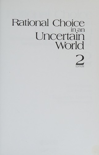 Rational Choice in an Uncertain World: The Psychology of Judgment and Decision Making — Reid Hastie et al. (2010)