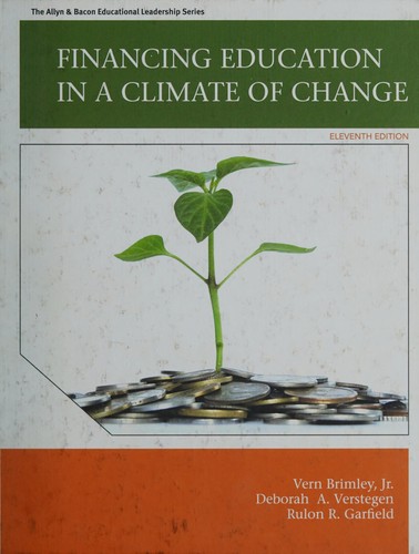 Financing Education in a Climate of Change — Vern Brimley et al. (2012)