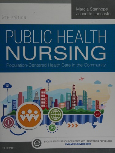 Public Health Nursing: Population-Centered Health Care in the Community — Marcia Stanhope, PhD, RN, FAAN et al. (2015)